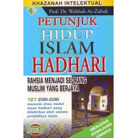 PETUNJUK HIDUP ISLAM HADHARI